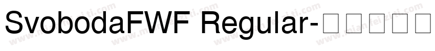 SvobodaFWF Regular字体转换